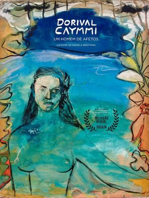 Dorival Caymmi - Um Homem de Afetos's poster