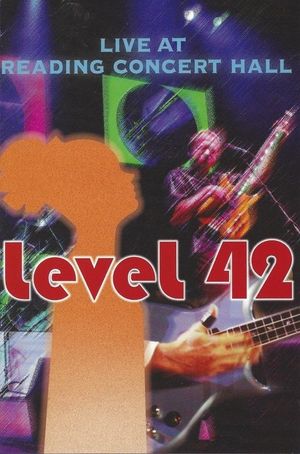 Level 42: Live at Reading Concert Hall's poster