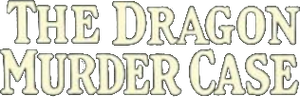 The Dragon Murder Case's poster