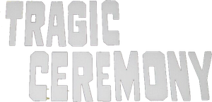 Tragic Ceremony's poster