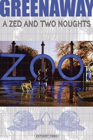 A Zed & Two Noughts's poster