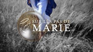 Sur les pas de Marie's poster