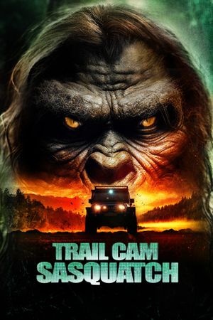 Trail Cam Sasquatch's poster