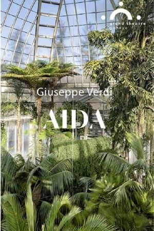 Aida: Grand Théâtre de Genève's poster