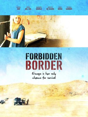 Forbidden Border's poster