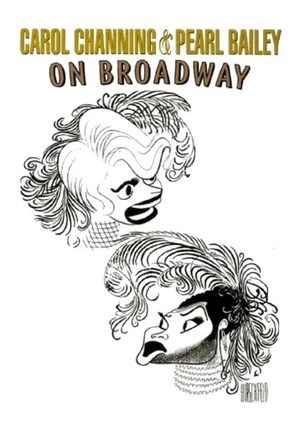 Carol Channing and Pearl Bailey: On Broadway's poster