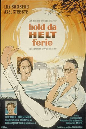 Hold da helt ferie's poster