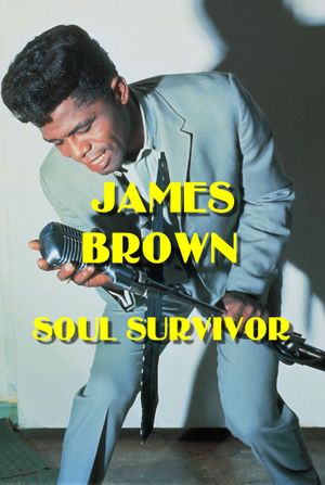 James Brown: Soul Survivor's poster