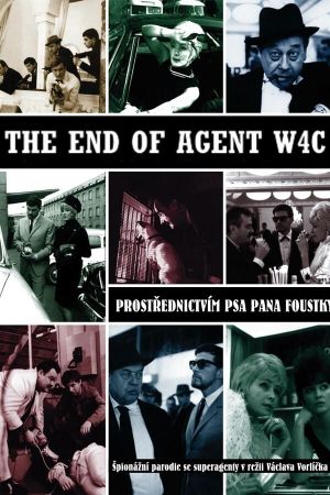 The End of Agent W4C's poster