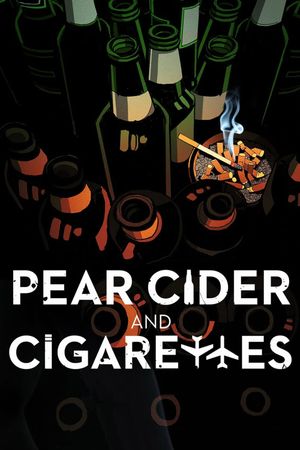Pear Cider and Cigarettes's poster