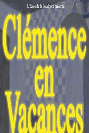 Clémence en vacances's poster