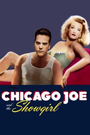 Chicago Joe and the Showgirl's poster