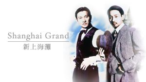 Shanghai Grand's poster