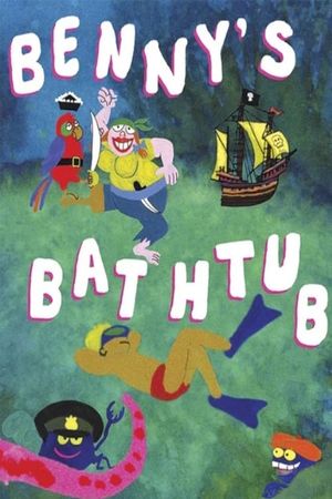 Benny's Bathtub's poster