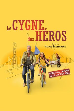 La cygne des héros's poster