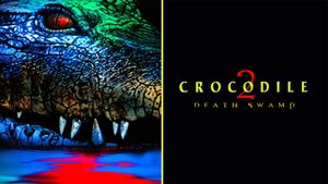 Crocodile 2: Death Swamp's poster