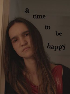 A Time to be Happy's poster