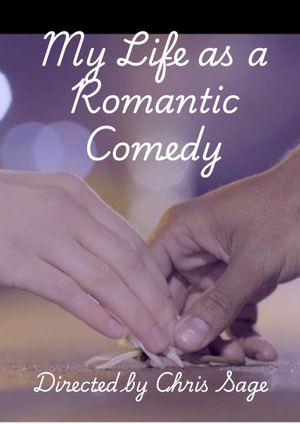 My Life as a Romantic Comedy's poster
