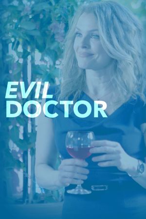 Evil Doctor's poster