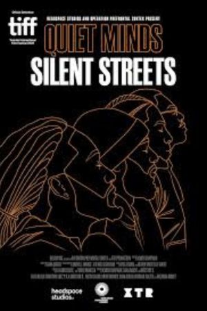 Quiet Minds Silent Streets's poster