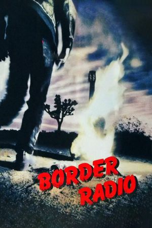 Border Radio's poster