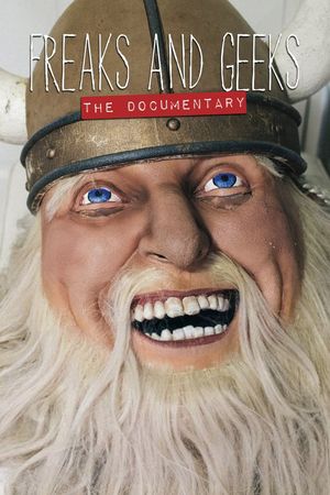 Freaks and Geeks: The Documentary's poster