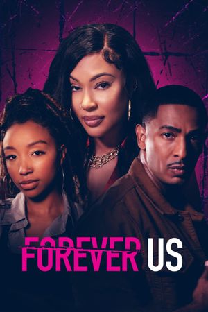 Forever Us's poster
