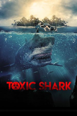 Toxic Shark's poster