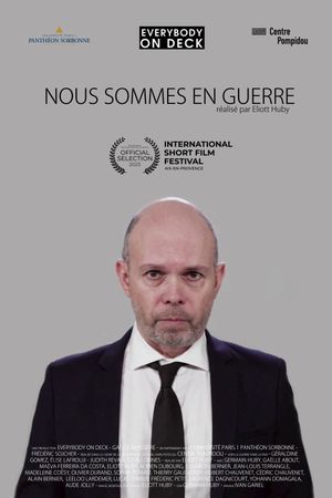 Nous Sommes en Guerre's poster