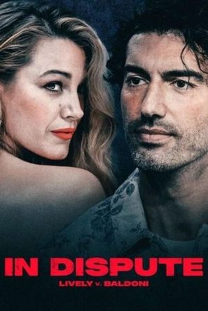In Dispute: Lively v Baldoni's poster