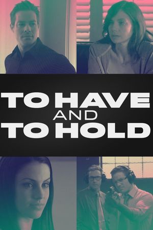 To Have and to Hold's poster