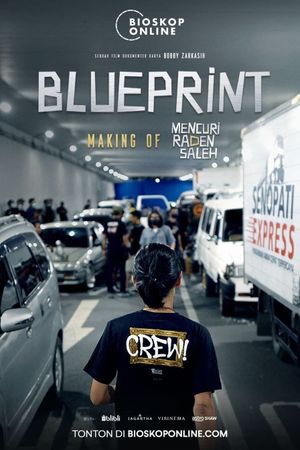 Blueprint: The Making of Mencuri Raden Saleh's poster image