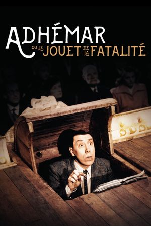 Adhémar ou le jouet de la fatalité's poster