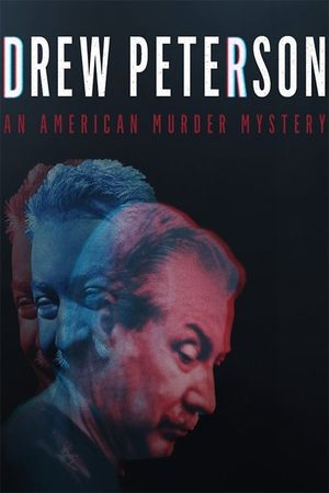 Drew Peterson: An American Murder Mystery's poster