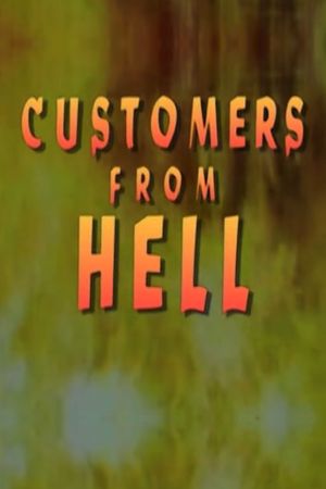 Customers From Hell's poster