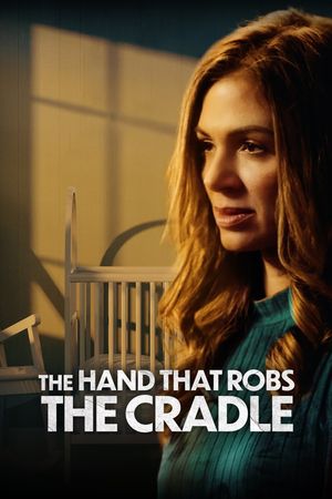 The Hand That Robs the Cradle's poster
