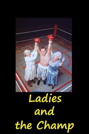 Ladies and The Champ's poster