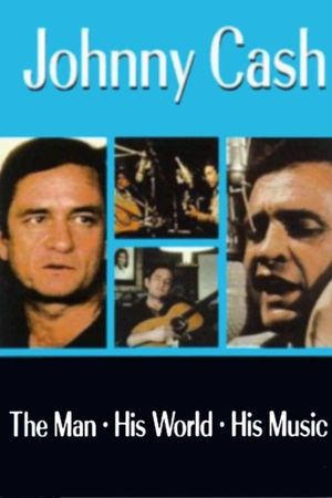 Johnny Cash! The Man, His World, His Music's poster