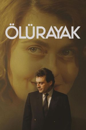 Ölürayak's poster