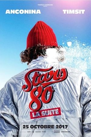 Stars 80, la suite's poster