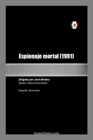 Espionaje mortal's poster