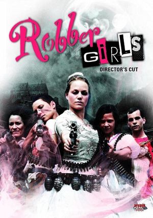 Robber Girls's poster