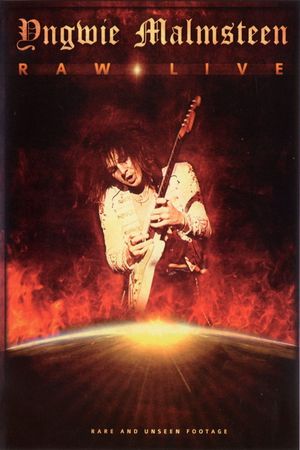 Yngwie Malmsteen: Raw Live's poster