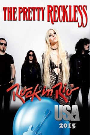 The Pretty Reckless - Rock in Rio (USA) 2015's poster