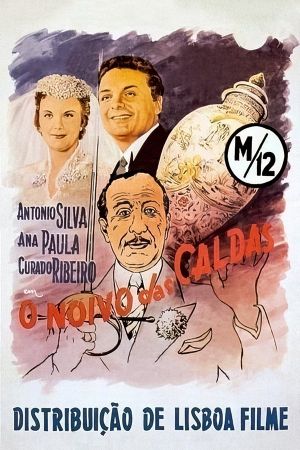O Noivo das Caldas's poster