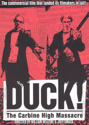 Duck! The Carbine High Massacre's poster