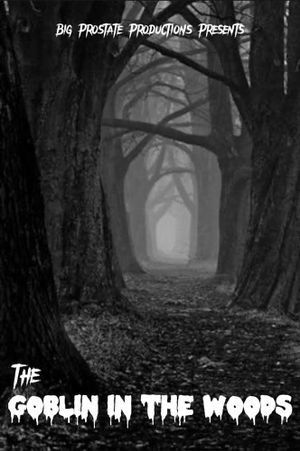 The Goblin in the Woods's poster