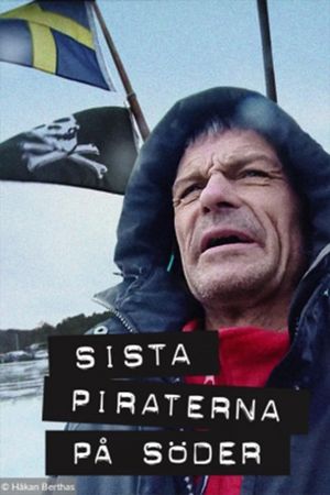 Sista piraterna på Söder's poster