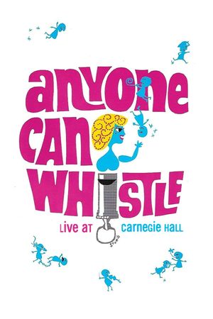 Anyone Can Whistle's poster