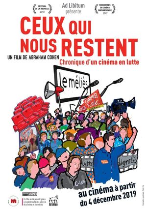 Ceux qui nous restent (Chronique d'un cinéma en lutte)'s poster